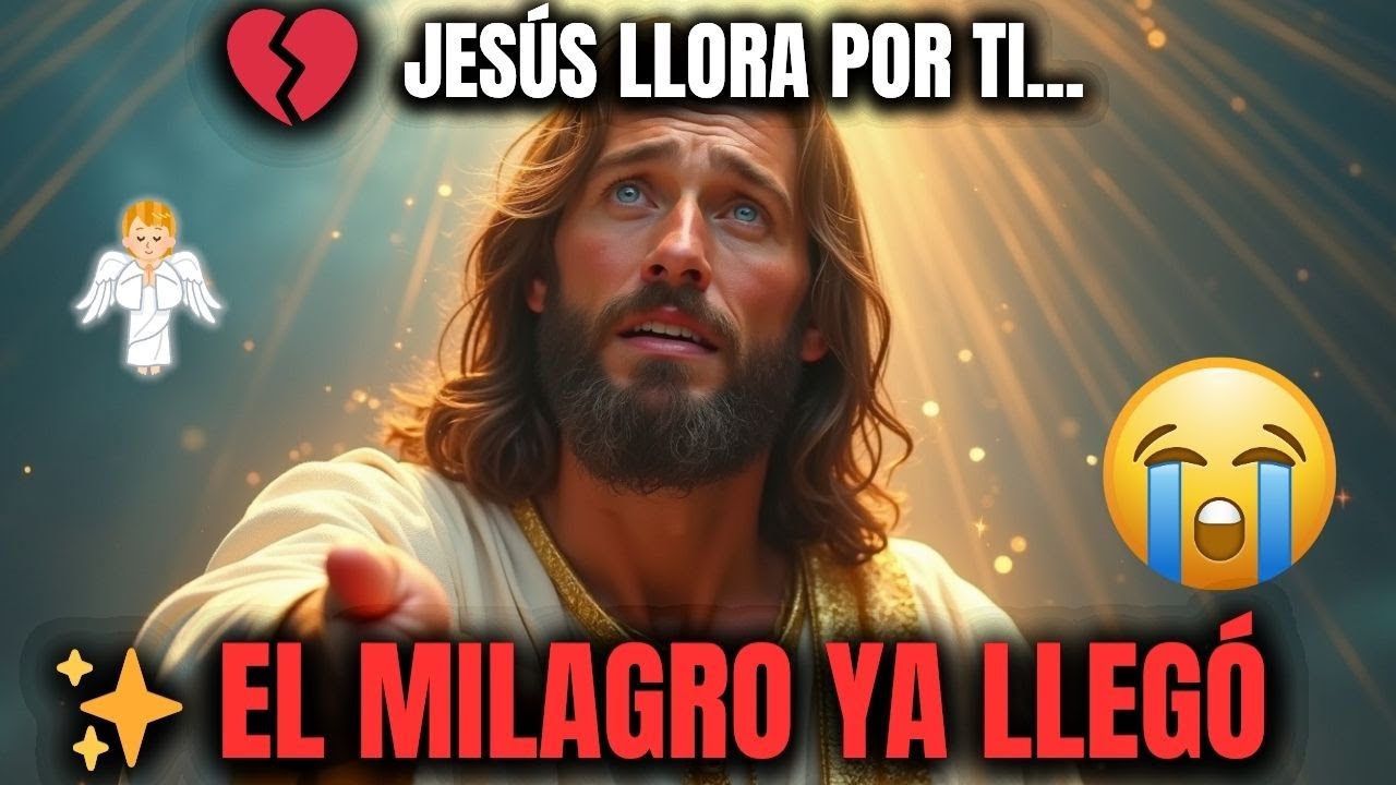 ✨ Jesús llora por ti y dice: el milagro que esperas ya está en Sus manos.