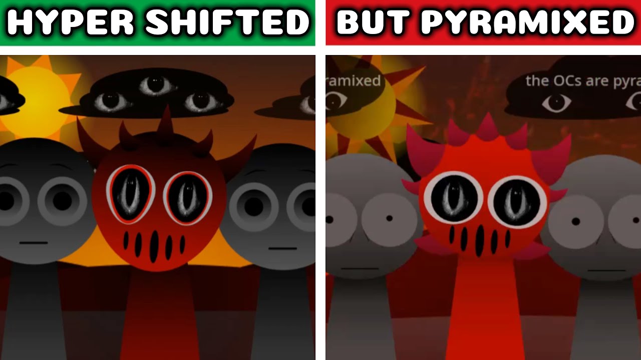 Sprunki Hyper Shifted &mdash; Original vs Pyramixed: Who Did It Better?