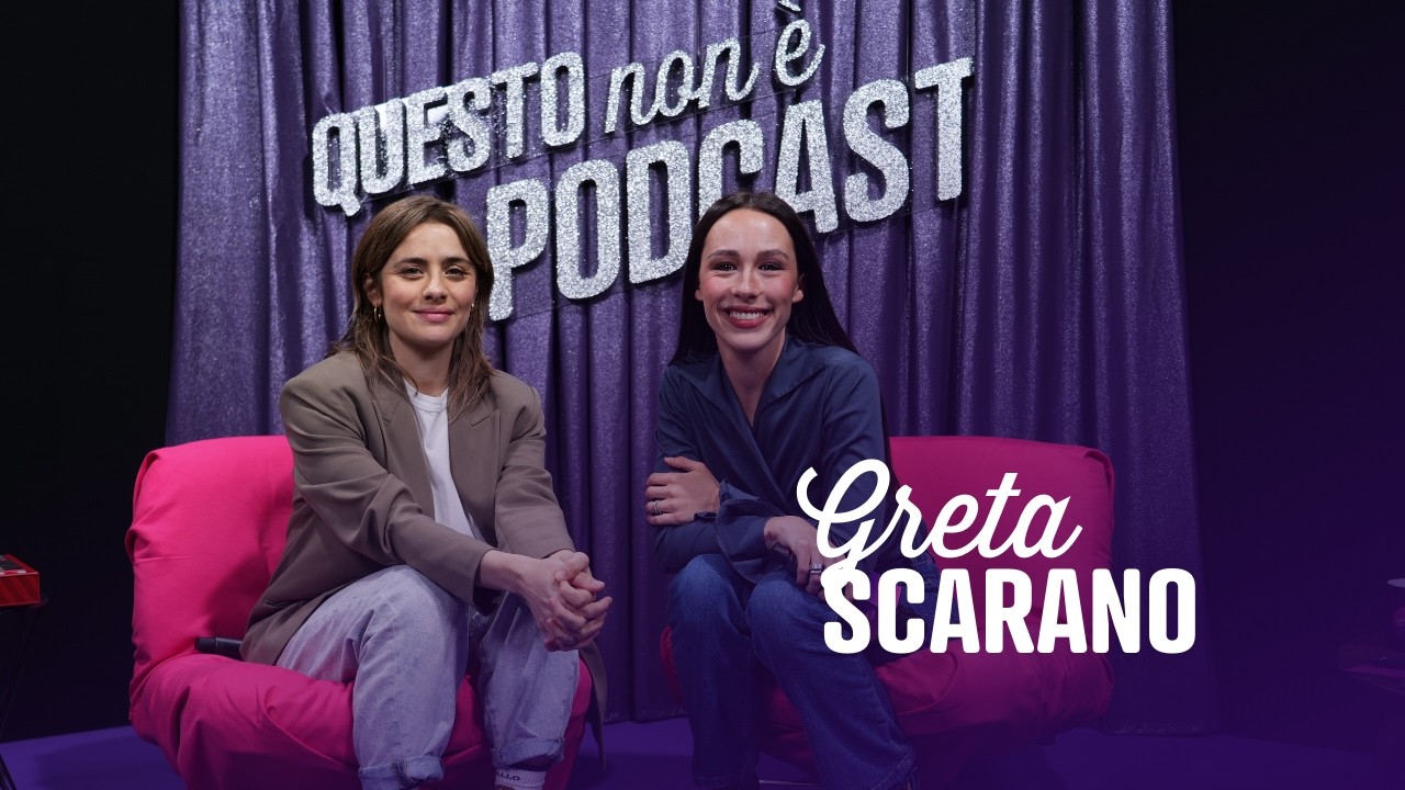 Greta Scarano: Tutto Arriva Al Momento Giusto - Questa non è un'intervista