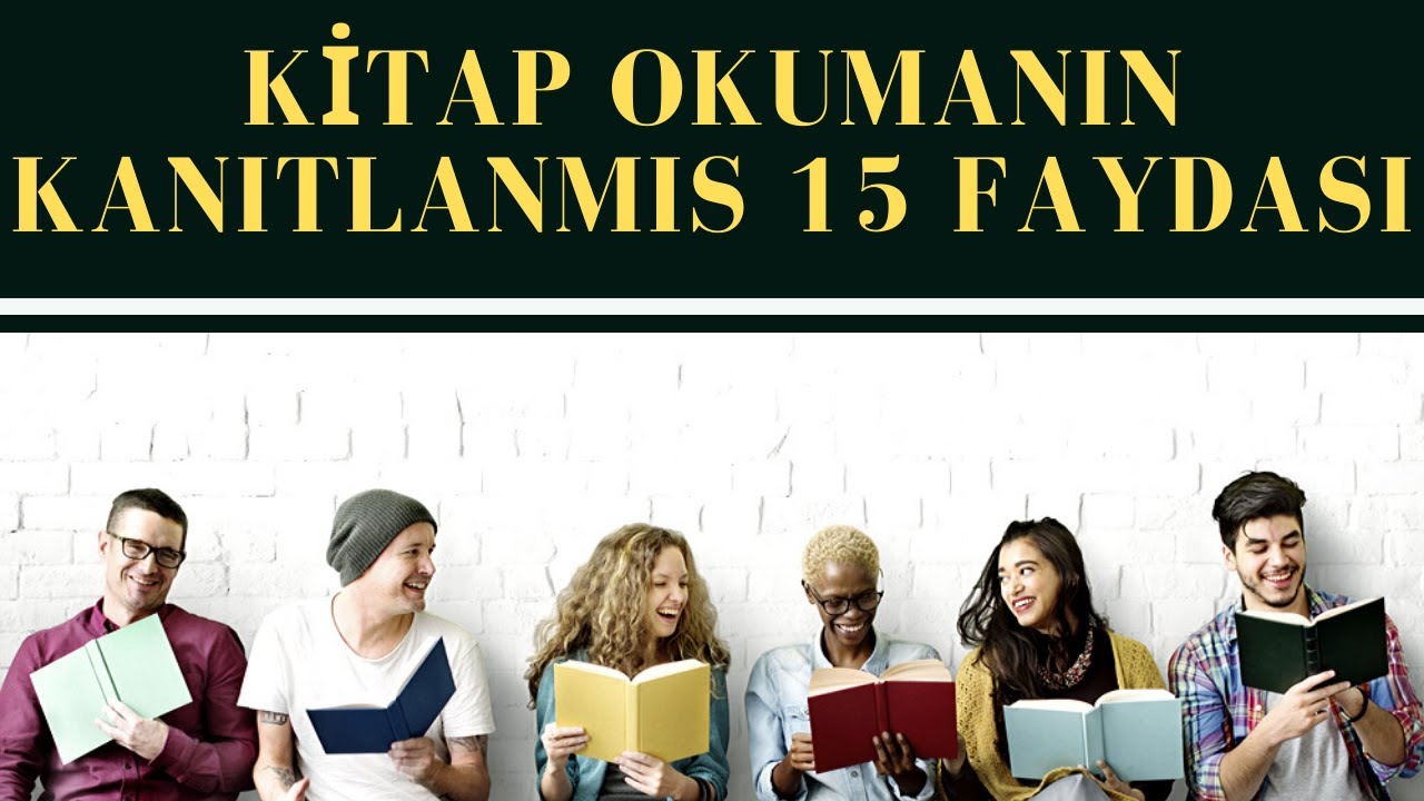 Kitap Okumanın Kanıtlanmış 15 Faydası