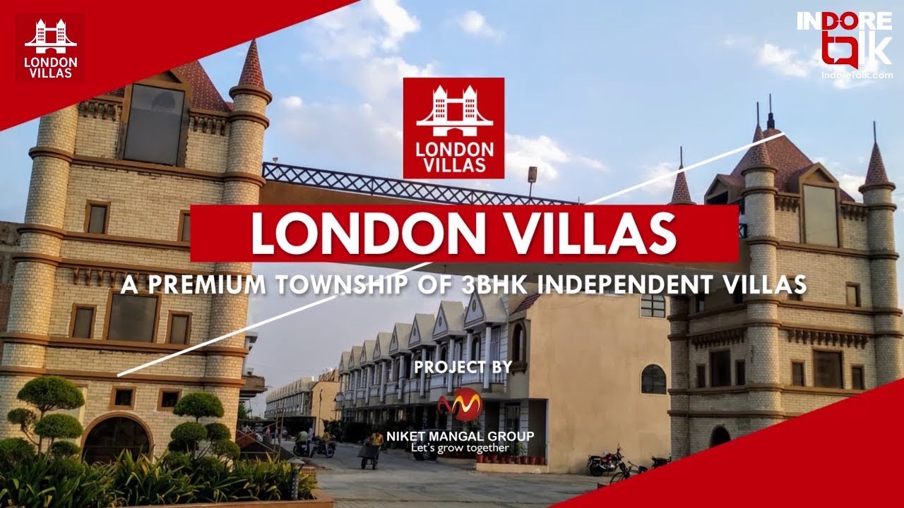 LONDON VILLAS | A Premium Township of 3BHK Villas in Indore