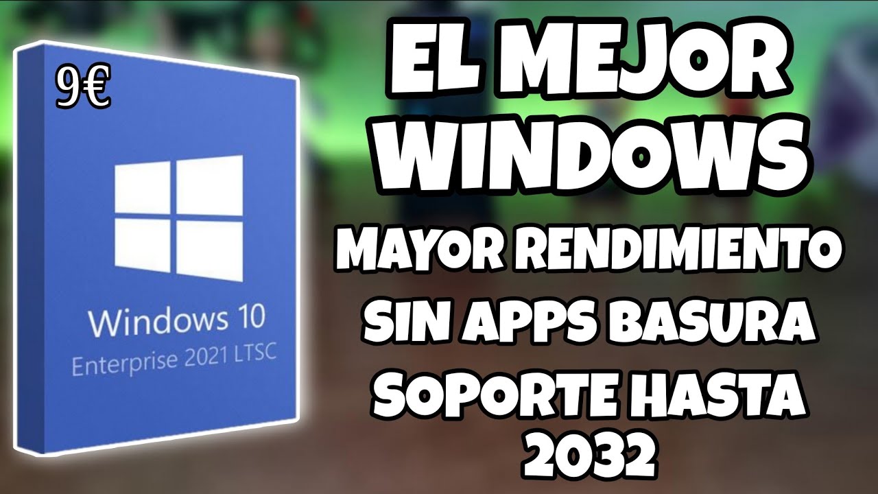 WINDOWS 10 LTSC loT. La MEJOR versión de WINDOWS. Optimizado, ligero, y BARATO. Tutorial instalación
