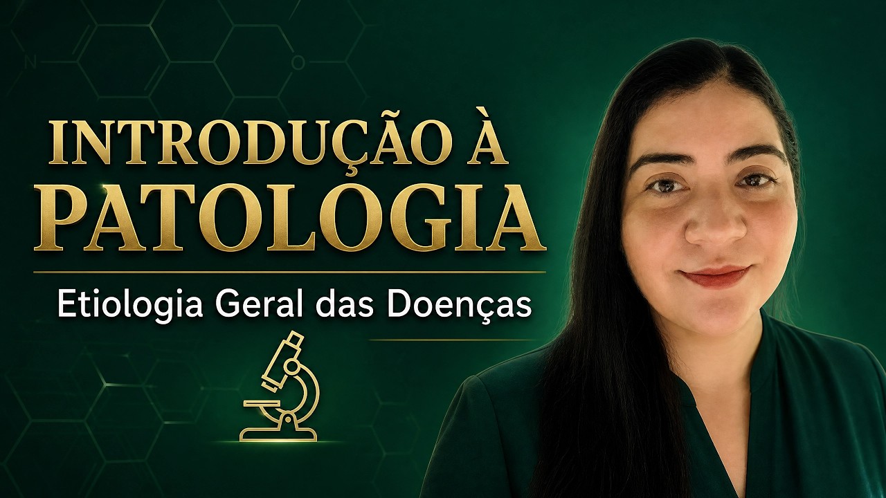 Introdução à Patologia e etiologia geral das doenças