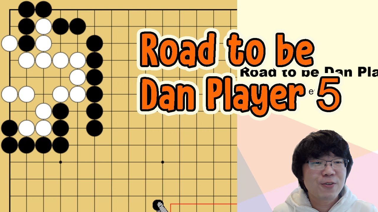 Road to be Dan Player 5