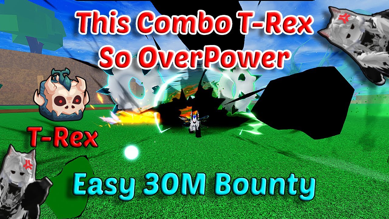 This T Rex Combo So Over Power With Spikey Trident + God Human Blox Fruits Bounty Hunting Easy 30M