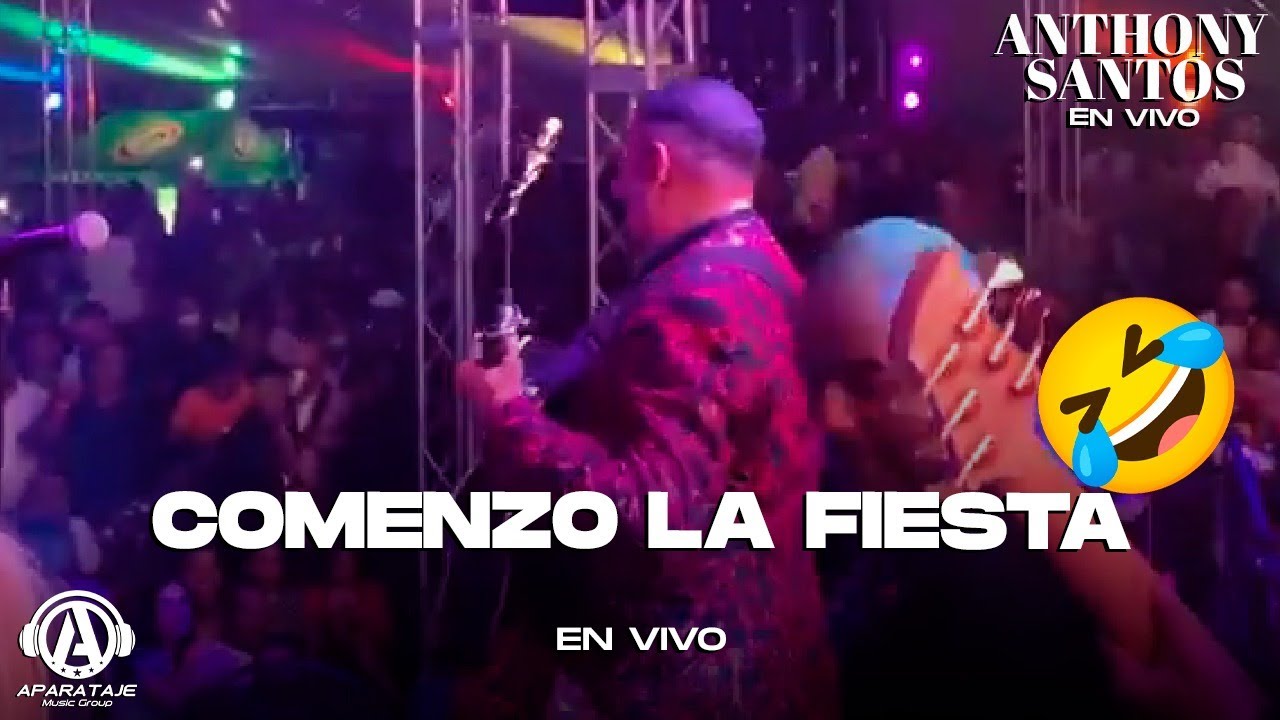 Anthony Santos - COMENSÓ LA FIESTA (En Vivo) Esto es lo que se llama un merengue pesado