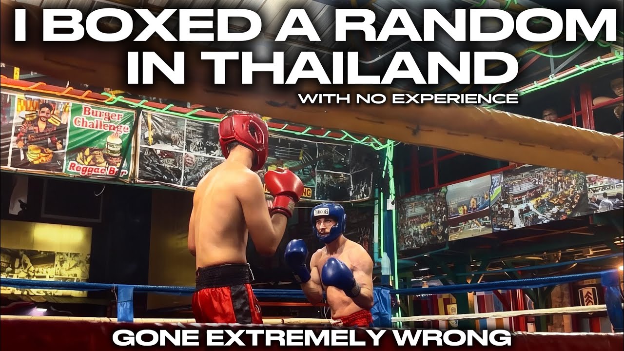 I Boxed a Random Guy in Thailand…