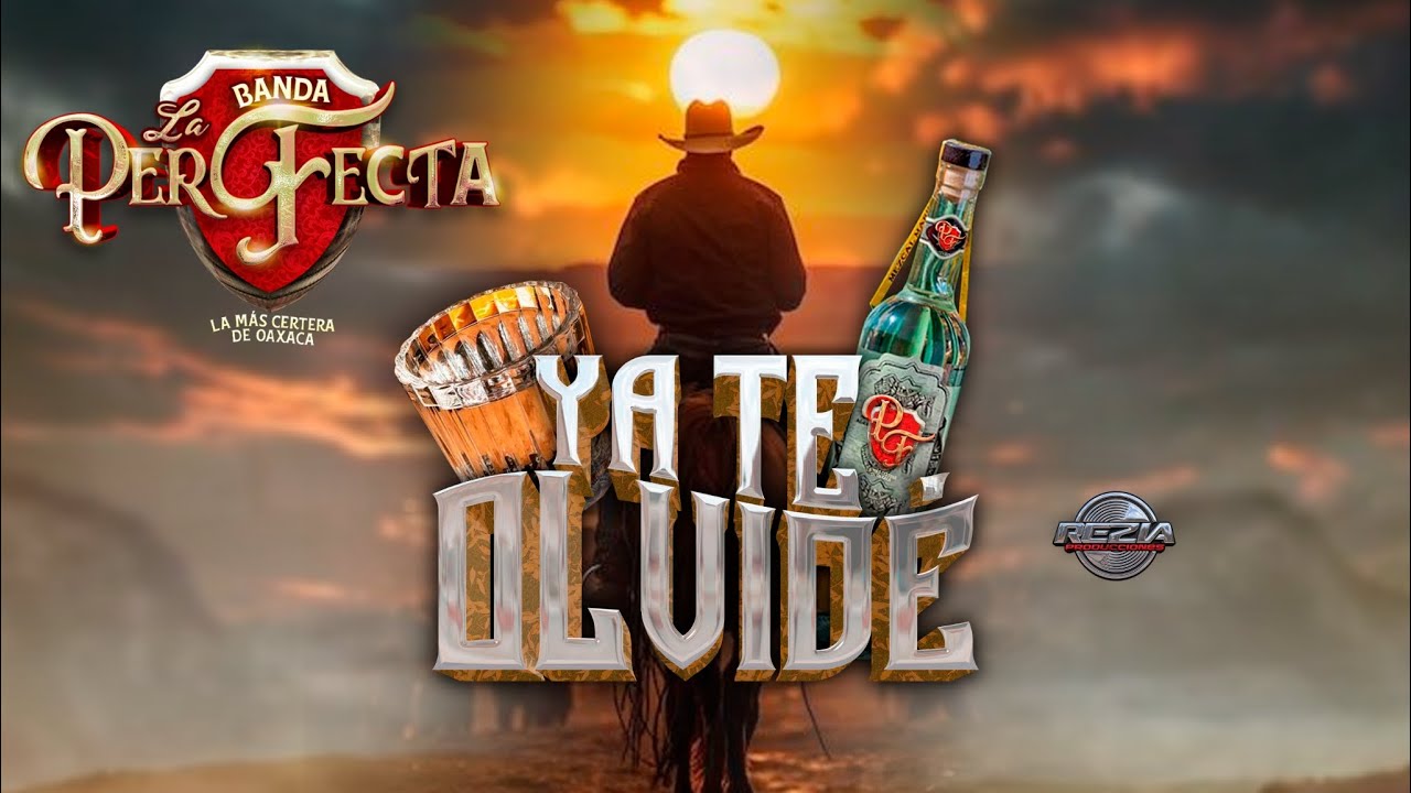 YA TE OLVIDÉ | BANDA LA PERFECTA | VIDEOCLIP OFICIAL