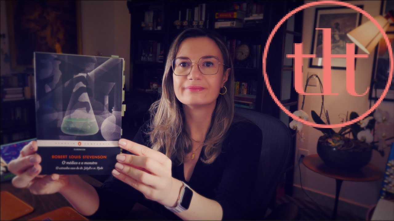 O Médico e O Monstro (Robert Louis Stevenson) | Tatiana Feltrin