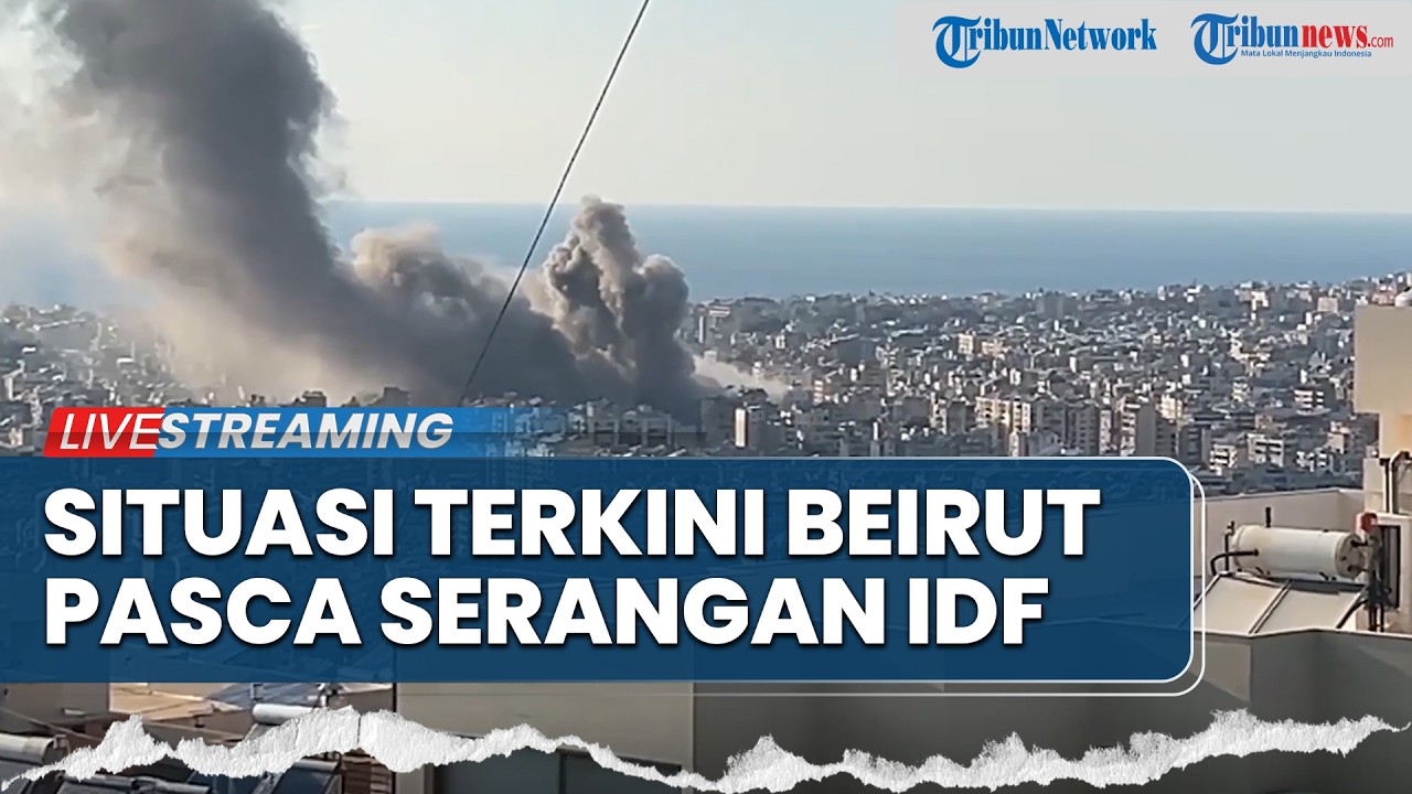 🔴LIVE: Situasi Terkini Pinggiran Selaran Beirut Pasca Serangan Terbaru Israel, Asap Mengepul Tinggi
