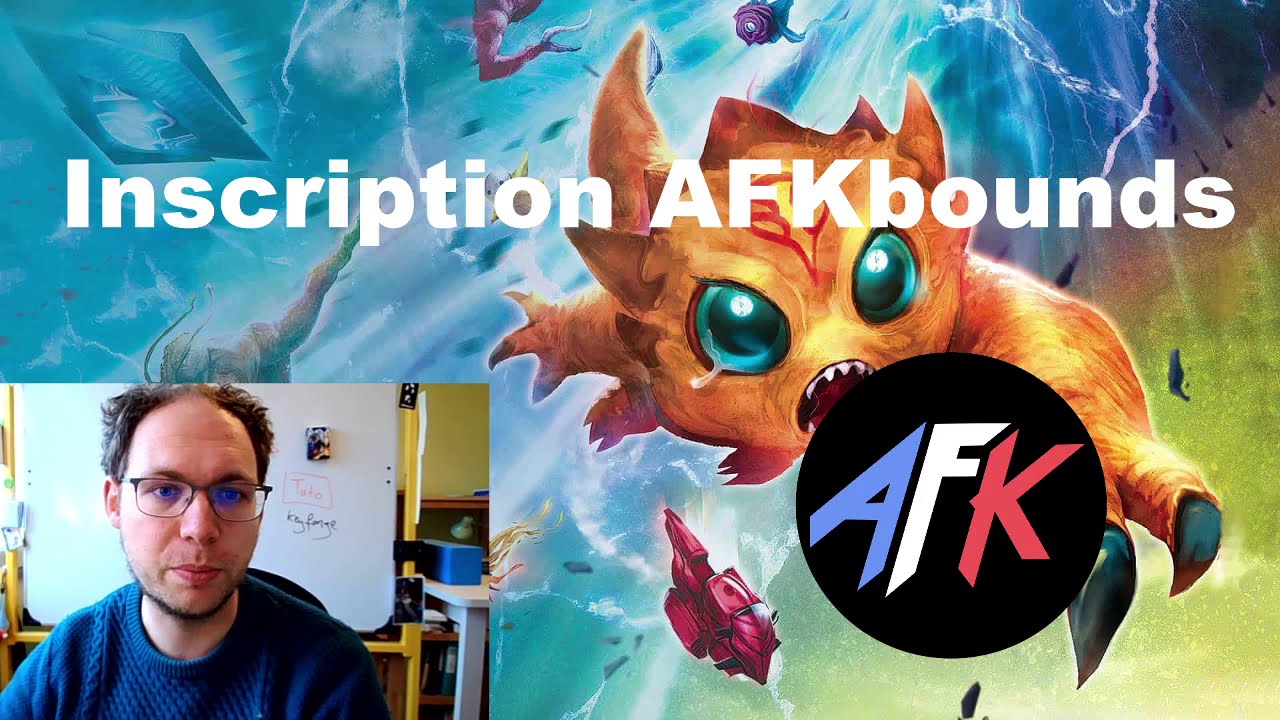 Tuto Inscription AFKBounds