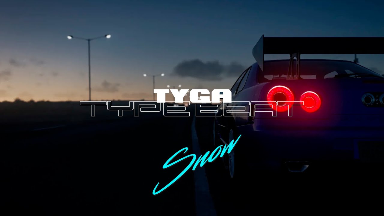 [FREE] Tyga Type Beat - 