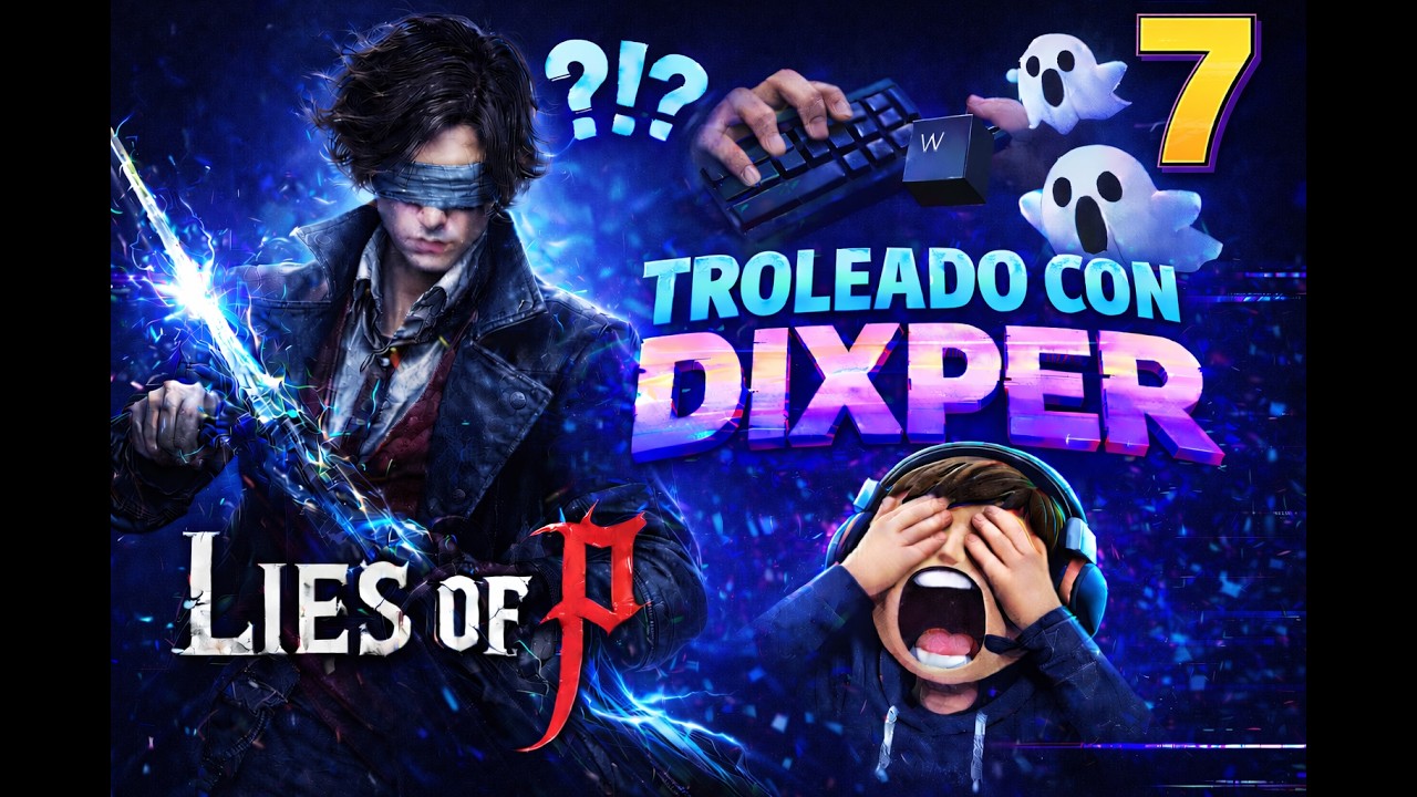 Lies Of P #7 Dixper Activado