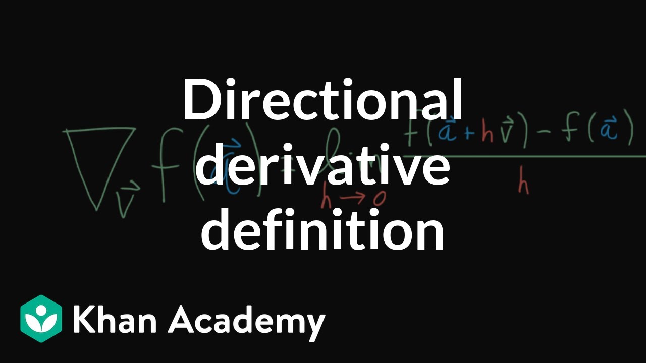 Directional derivative, formal definition