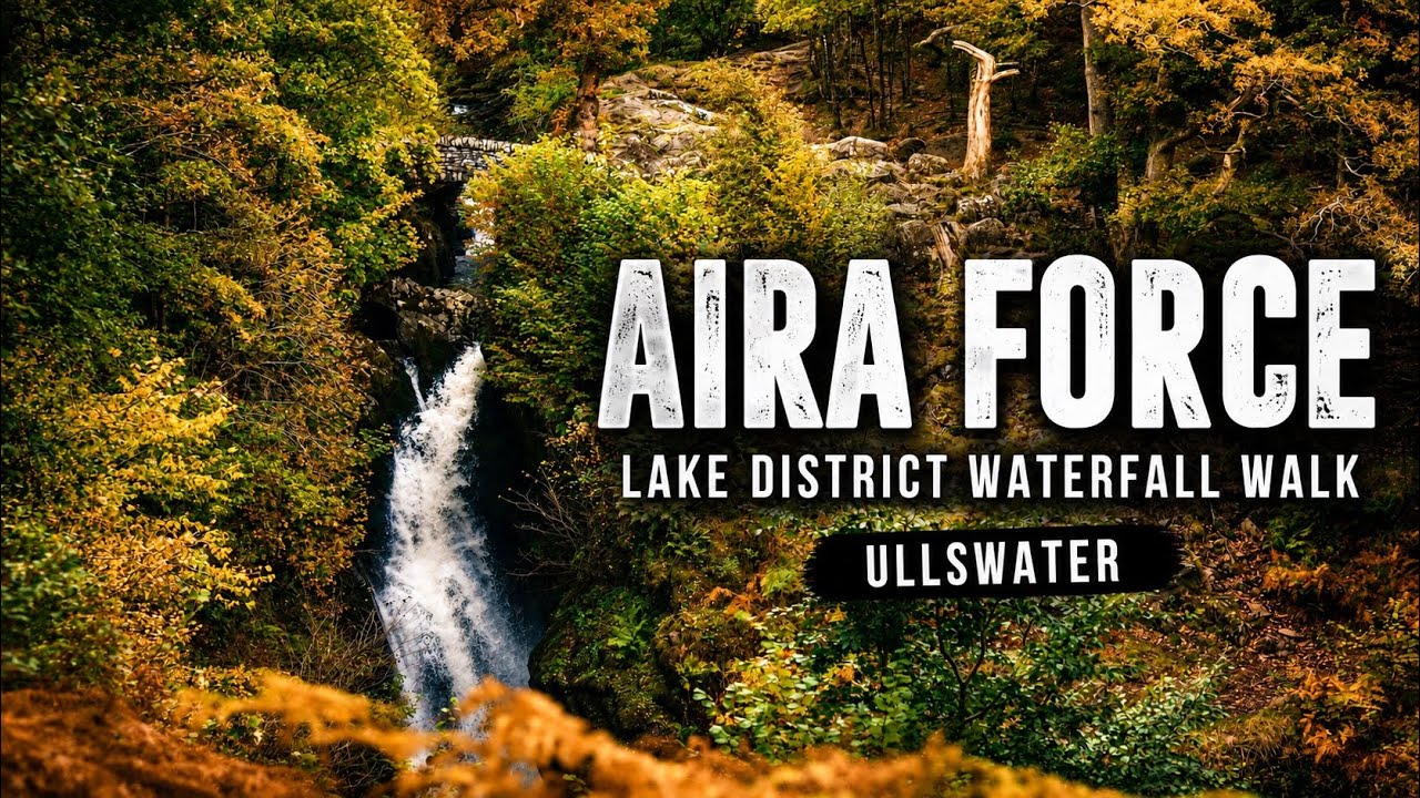 Aira Force Waterfall Walk | Lake District — Stunning Ullswater Hike in The Autumn