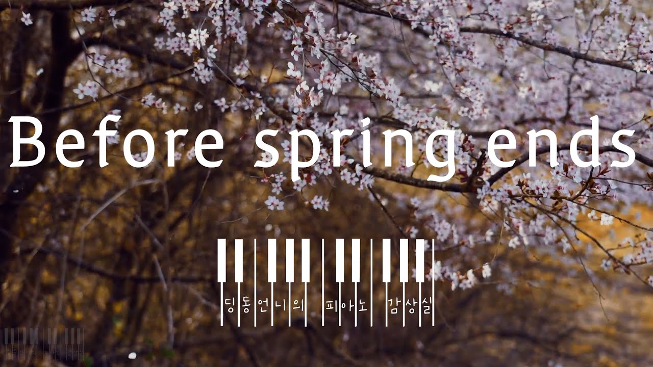 [Piano MR] Before spring ends - Wang OK