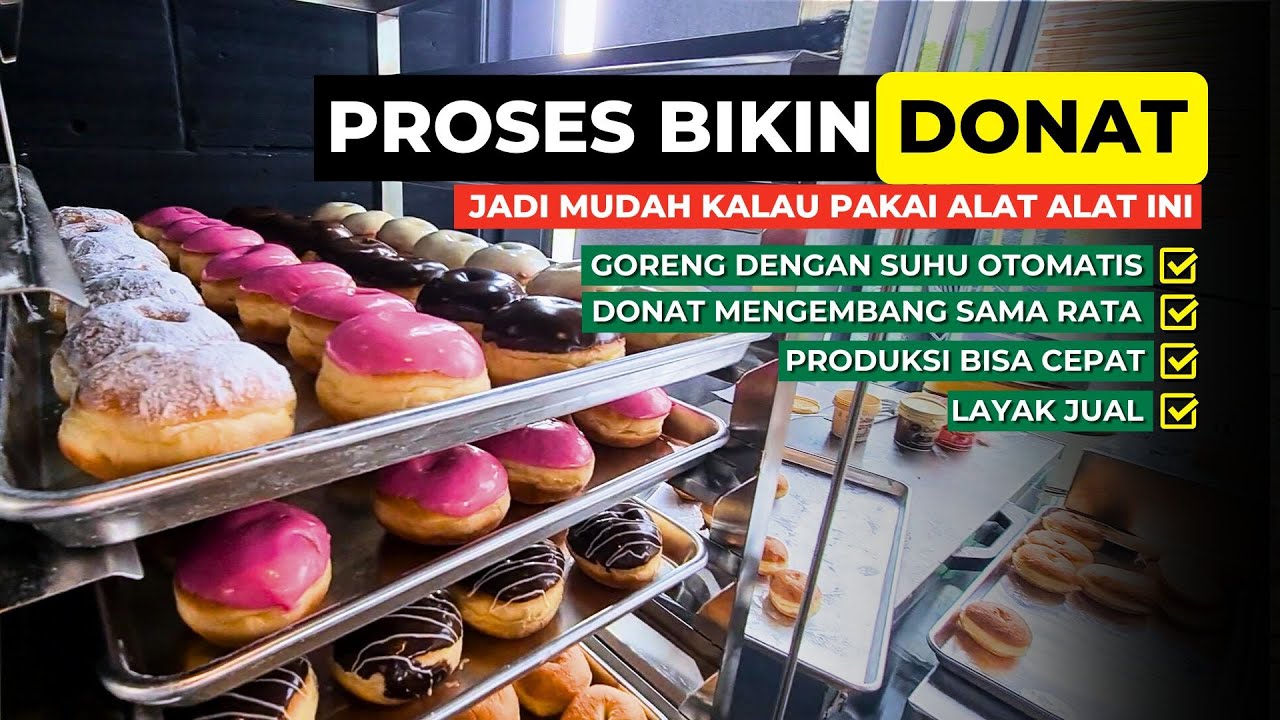 Cara Mudah Produksi Donat Untuk Jualan | Intip Proses Pembuatan Donat Pakai Alat Alat Revon |
