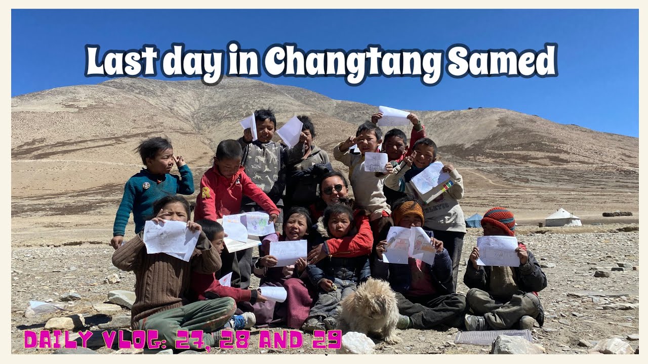 Daily vlog: 27, 28 and 29 | Last day in Jangthang | Tibetan nomads in exile | Dolma Lhamo