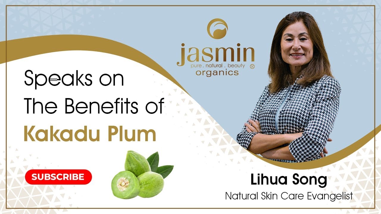 Lihua Song, Natural Skincare Evangelist - Speaks On the Benefits Of Kakadu Plum!