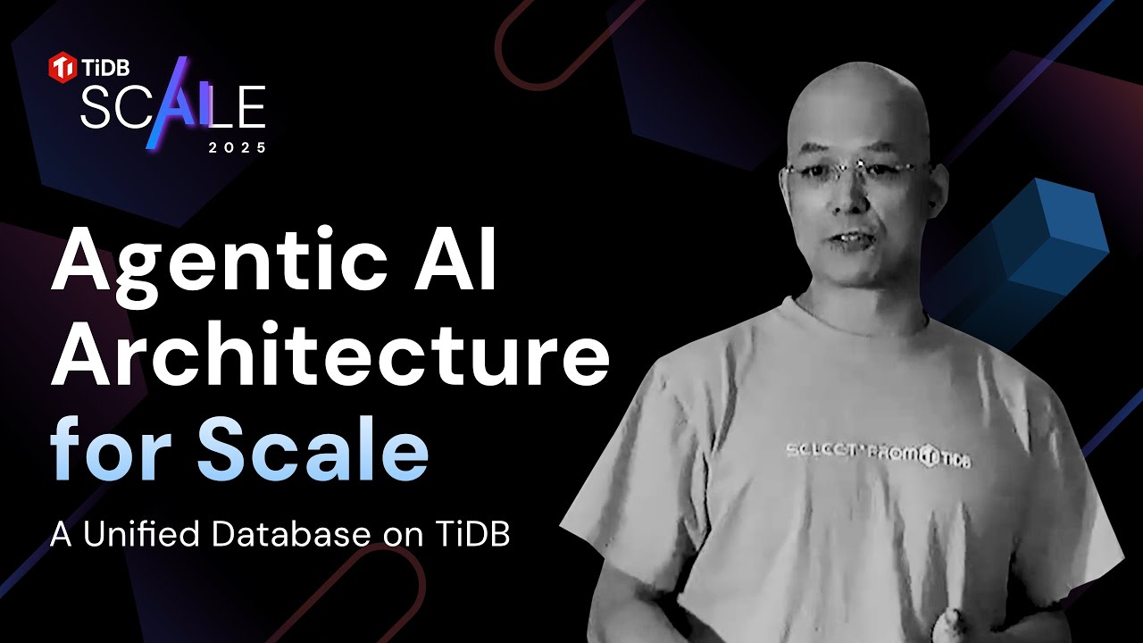 Agentic AI Architecture for Scale: A Unified Database on TiDB
