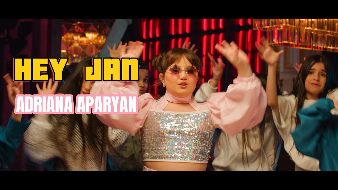 Hey Jan - Adriana Aparyan PREMIERE 2025
