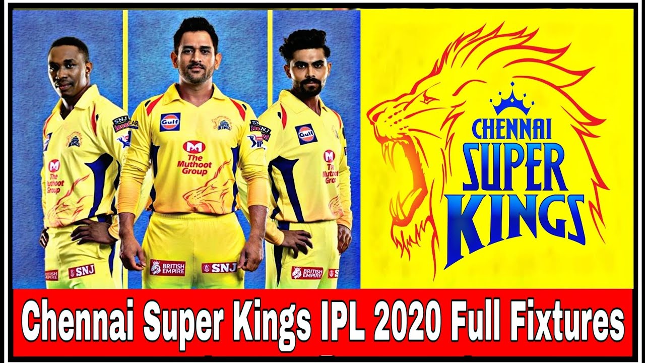 Chennai Super Kings IPL 2020 Full Fixtures 🔥 CSK 2020 Schedule 💥 CSK IPL 2020 All matches