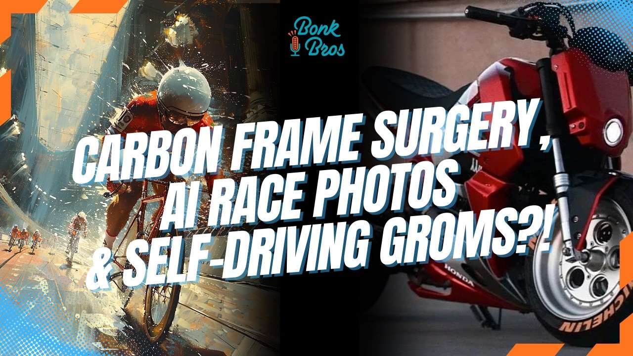 Carbon Frame Surgery, AI Race Photos & Self-Driving Groms?!