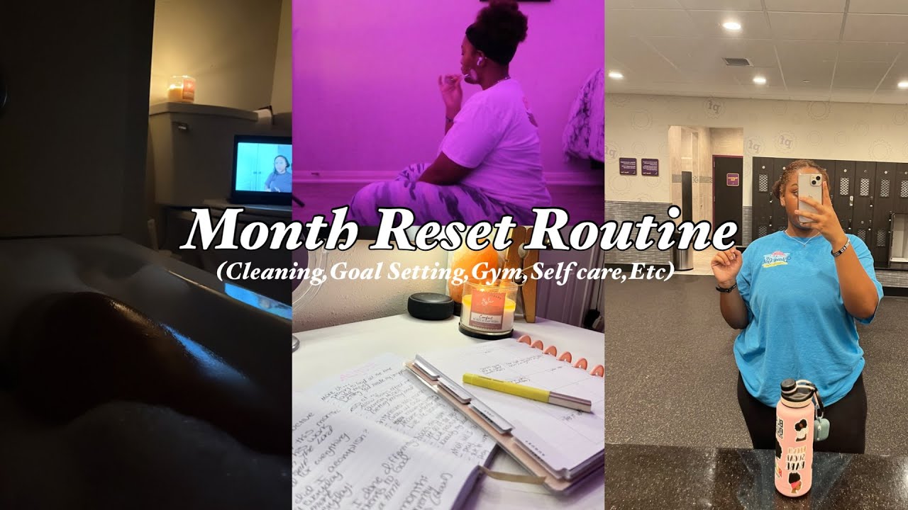 GETTING BACK ON TRACK| August Monthly Reset Routine