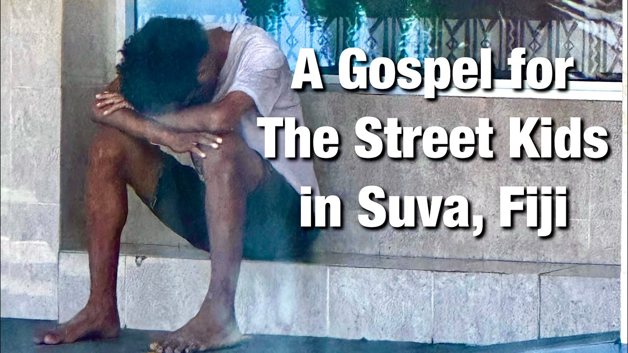 A gospel for The Street Kids in Suva, Fiji #fiji
