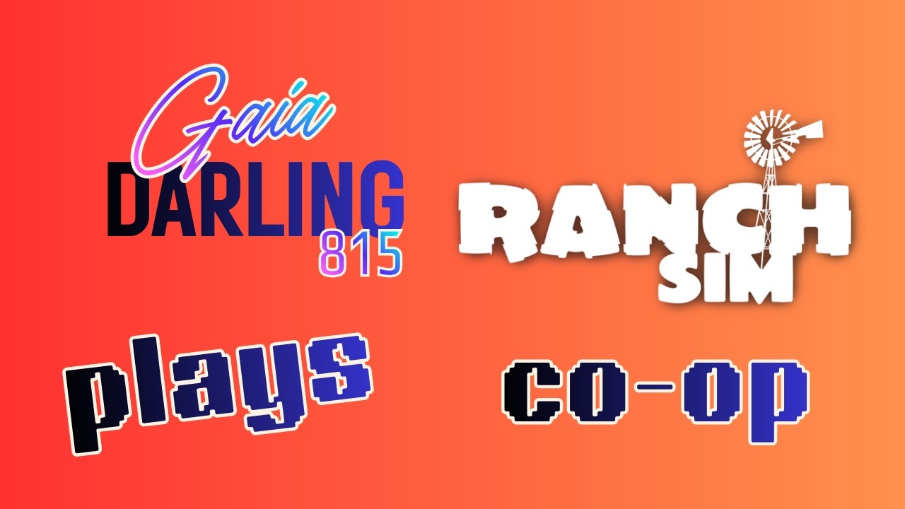 Gaia plays Ranch Simulator co-op with monkey3ars!
