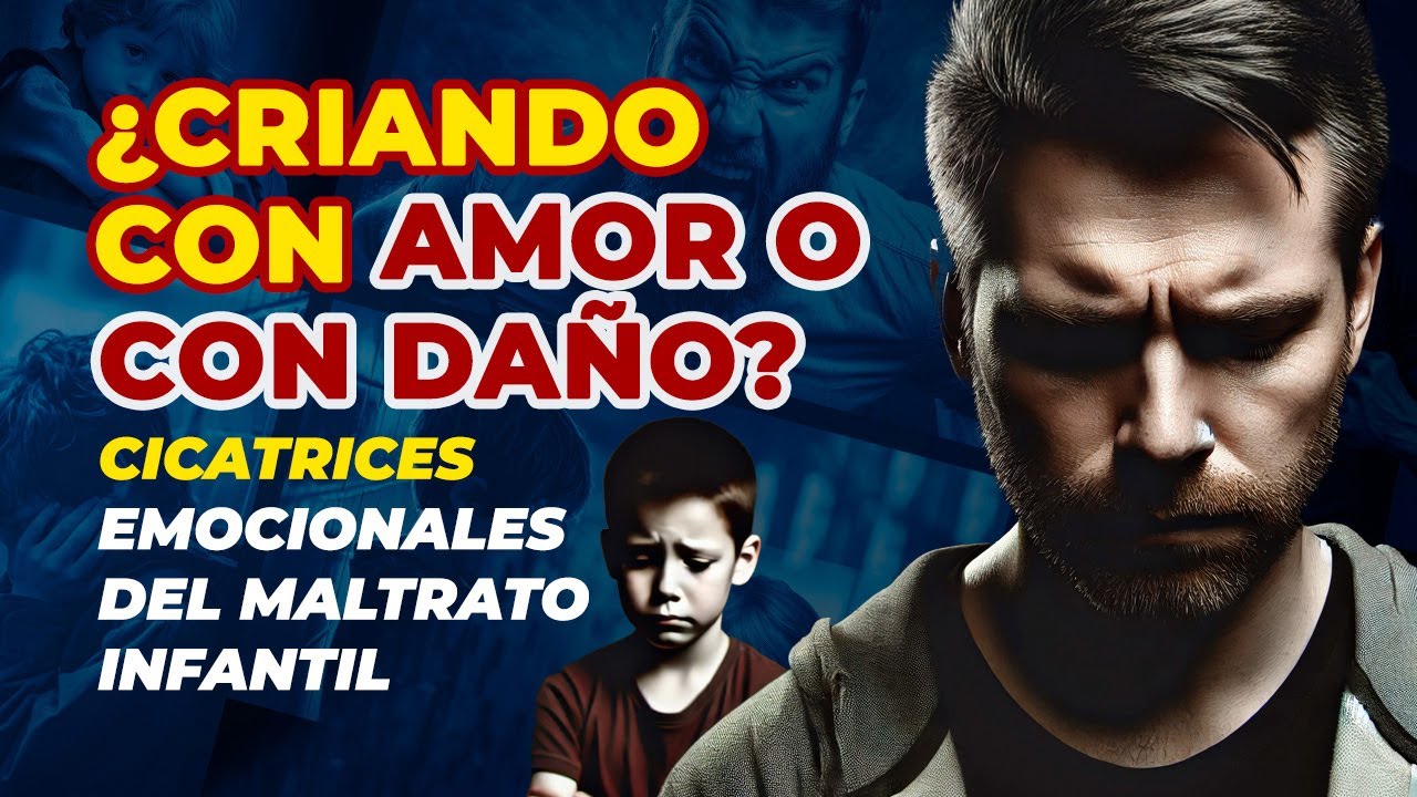 Consecuencias en el cerebro, en las emociones y en la conducta del ni&ntilde;o, del maltrato infantil