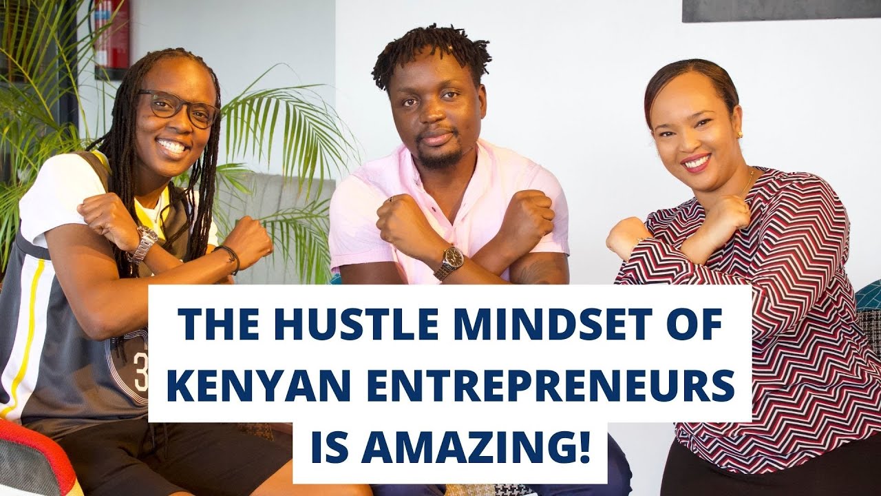 GETTING STARTED AS AN ENTREPRENEUR IN KENYA