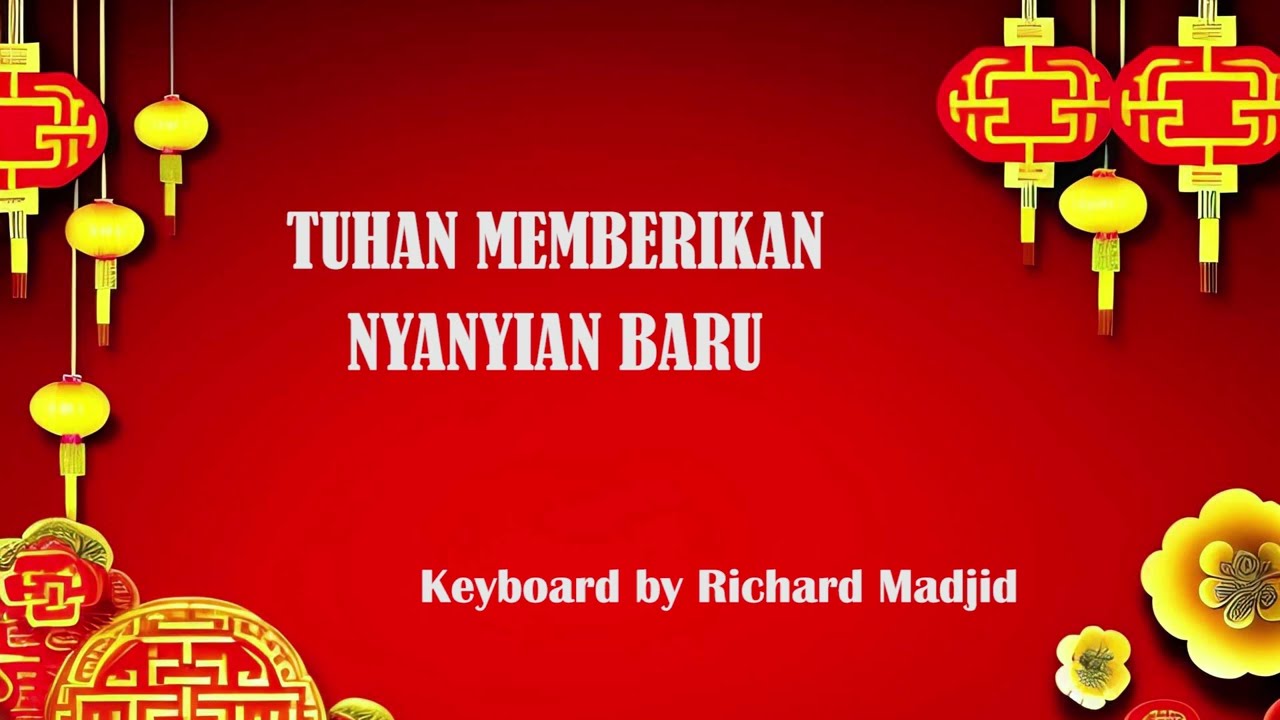 Tuhan Memberikan Nyanyian Baru (Karaoke)