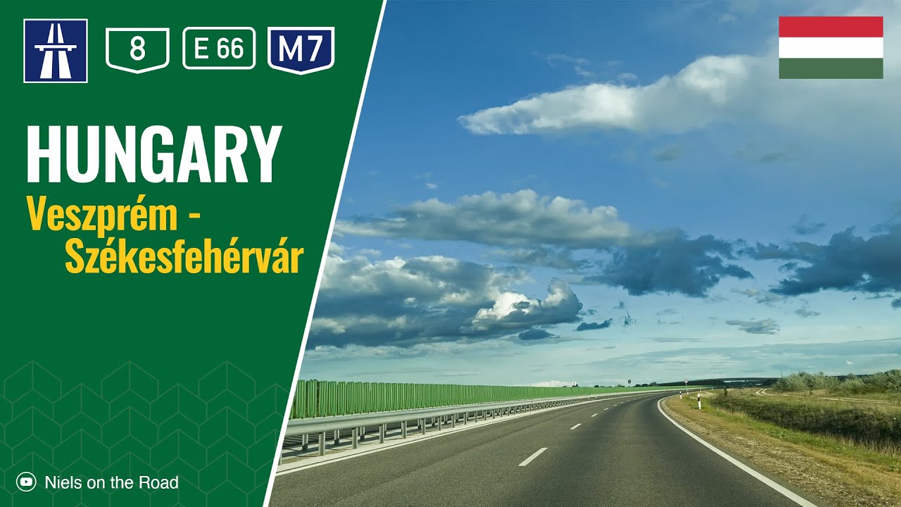 Driving in Hungary: F8 E66 & M7 E71 from Veszprém to Székesfehérvár