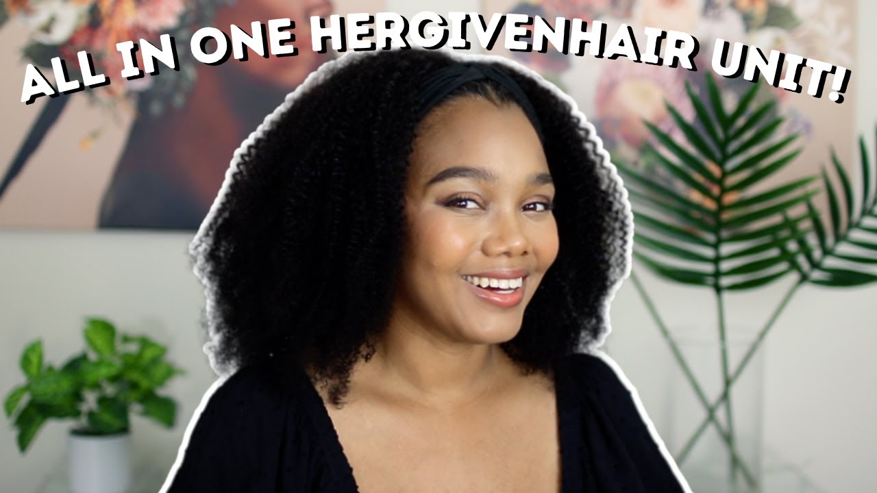 FIRST IMPRESSION REVIEW | HerGivenHair ALL IN ONE Unit