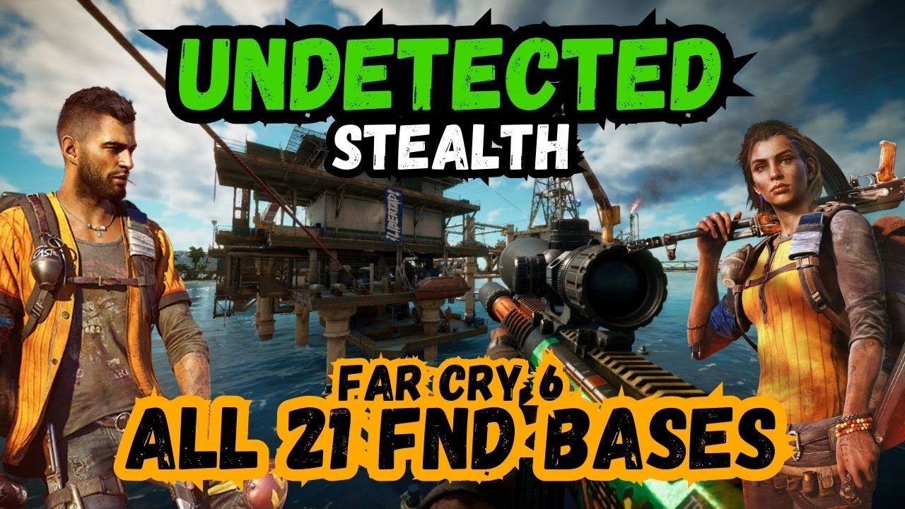 Capture All 21 Far Cry 6 FND Bases Undetected | Only Headshots & Stealth Walkthrough | Locations