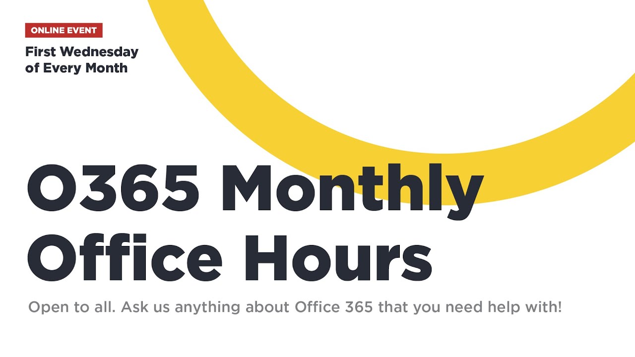 O365 Monthly Office Hours - November 2021