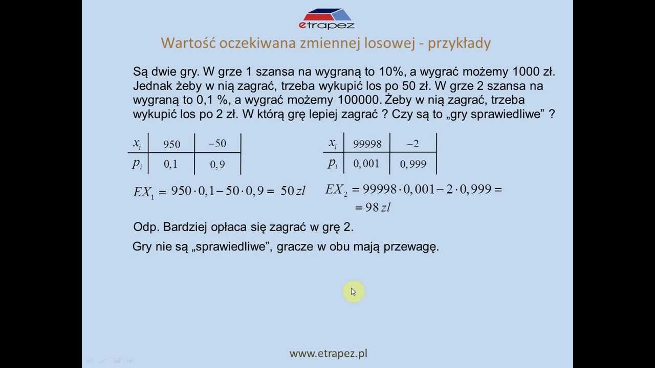 Wartość oczekiwana. Prawdopodobieństwo. Czy warto grać w grę hazardową?