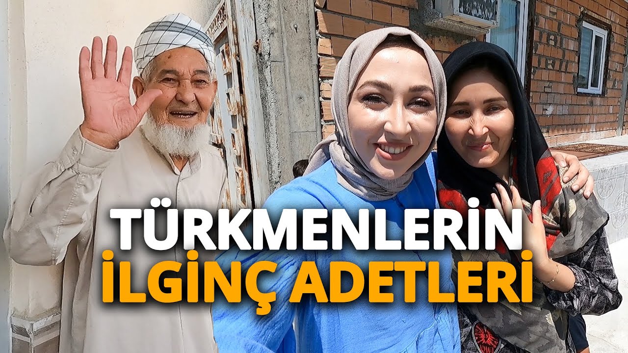 TÜRKMENLERİN İLGİNÇ ADETLERİ-TÜRKMEN KÖYÜNDEYİM #94