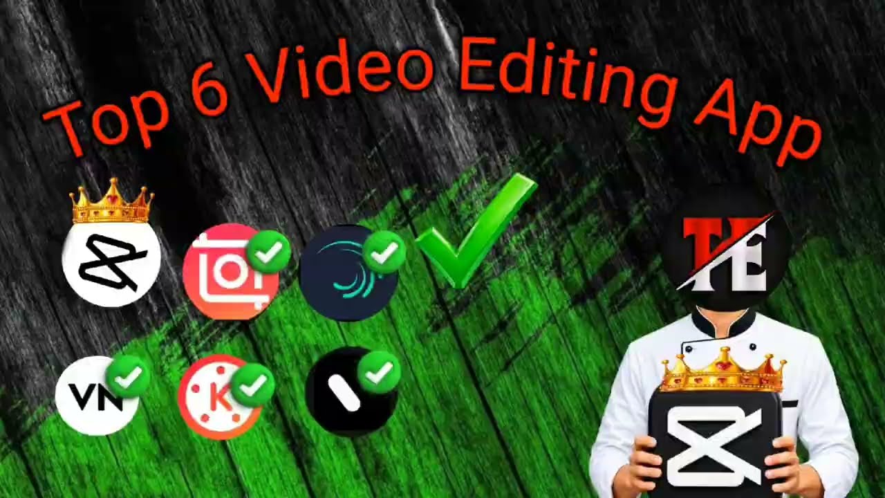 Best 6 Video Editing Apps
