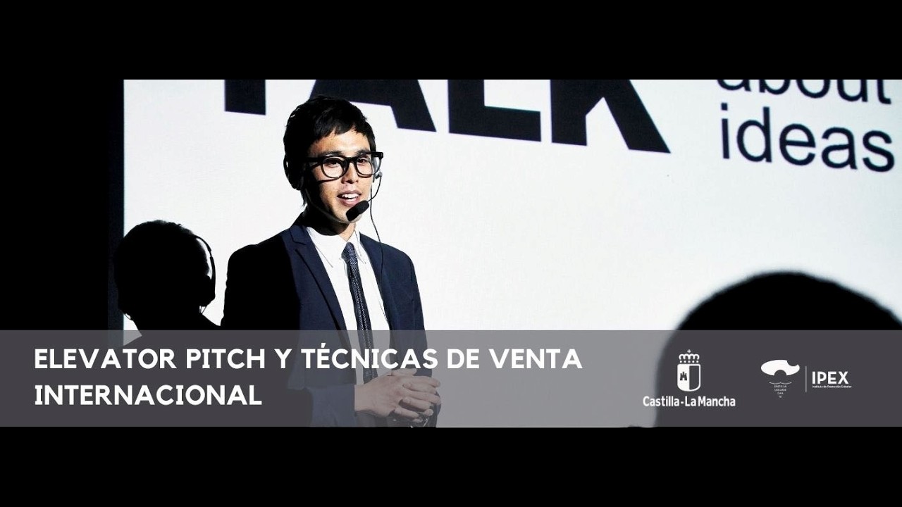 IPEX - Elevator Pitch y Técnicas de Venta Internacional