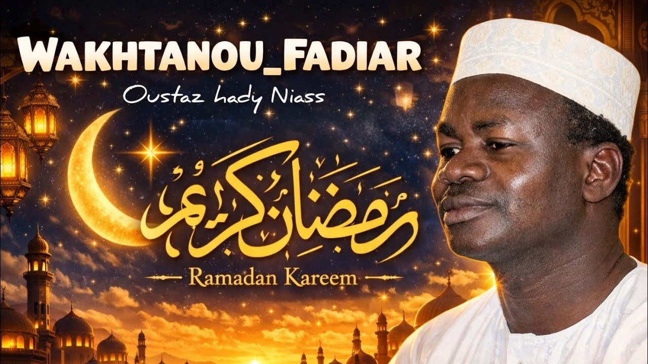 🌙 Wakhtanou Fadiar – Le Rappel Puissant de Ramadan !