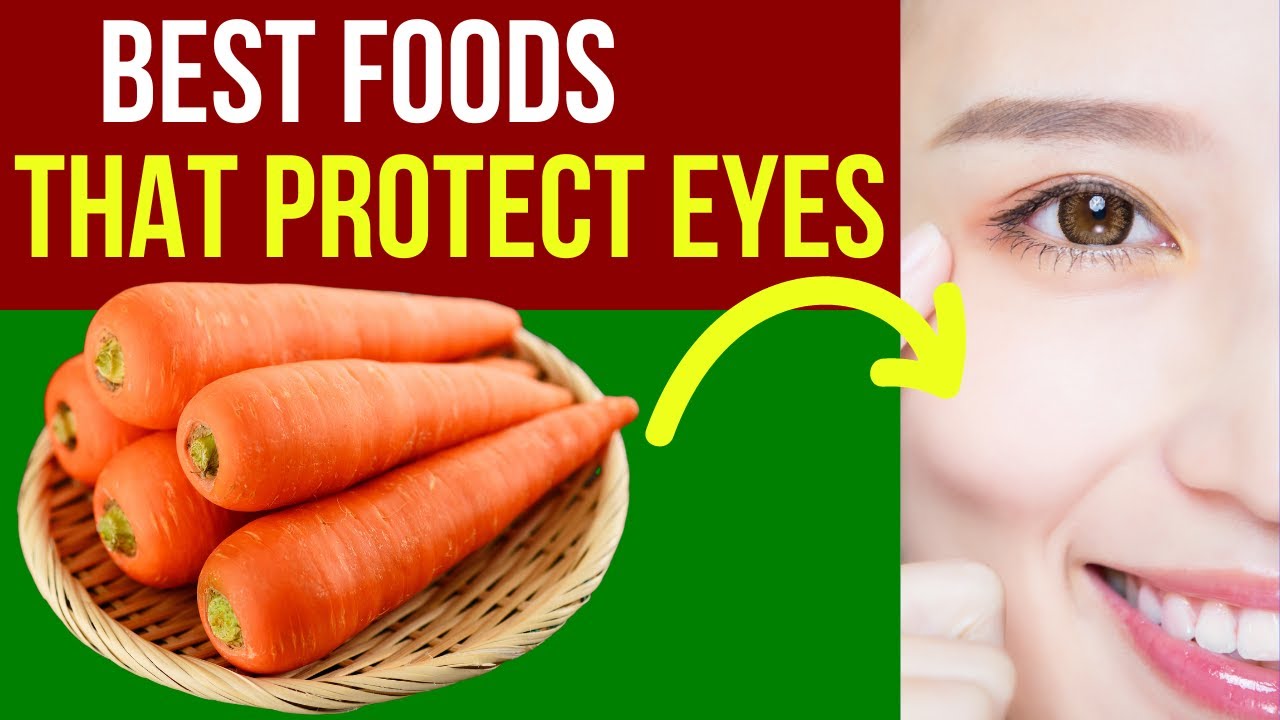 8 Foods That Protect Eyes and Repair Vision