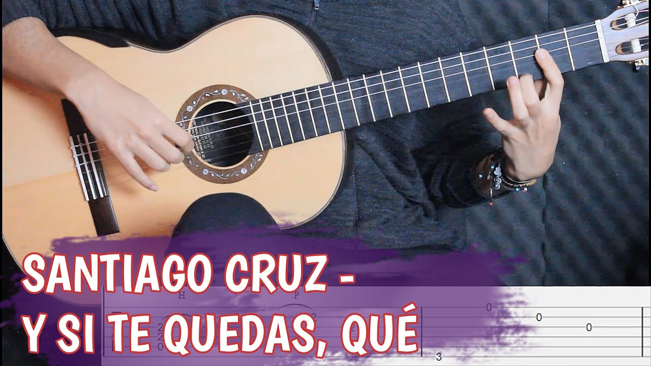 Cómo tocar Y si te quedas, qué de Santiago Cruz (Iván Plata) Tutorial acordes