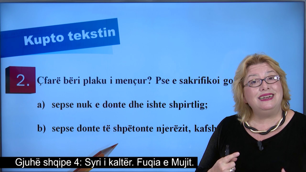 Gjuhë shqipe 4 - Syri i kaltër. Fuqia e Mujit.