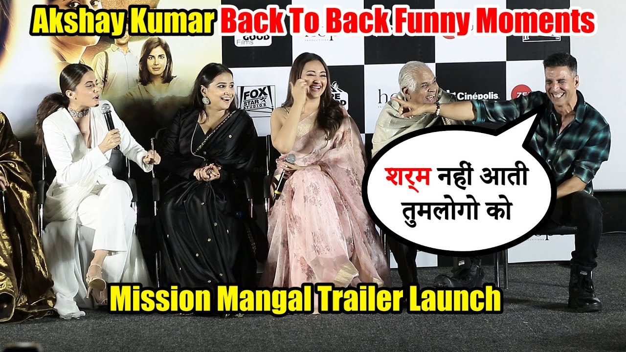 Akshay NAILED It | Akshay Kumar Back To Back Funny Moments 😂😂😂 | Mission Mangal Trailer Launch