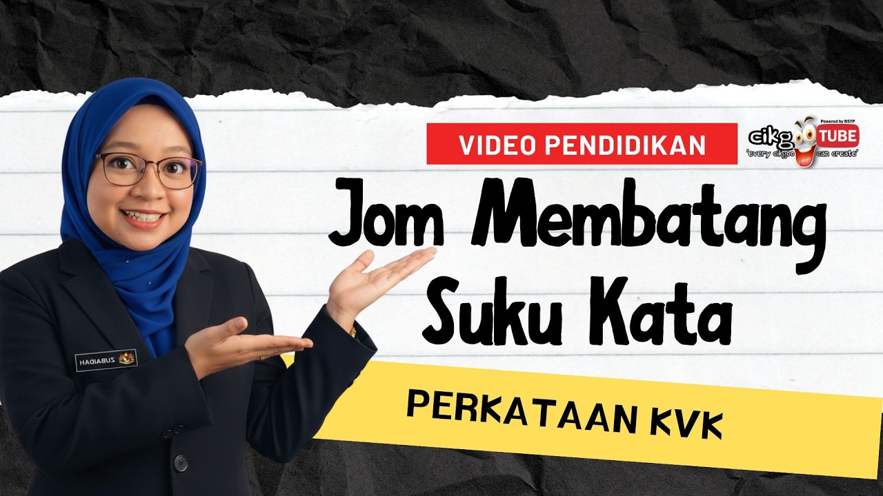 Jom Membatang Suku Kata (KVK)