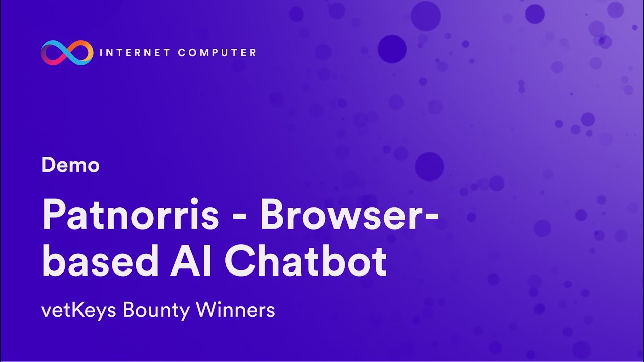 Patnorris - Browser-based AI Chatbot | vetKeys Bounty Winners