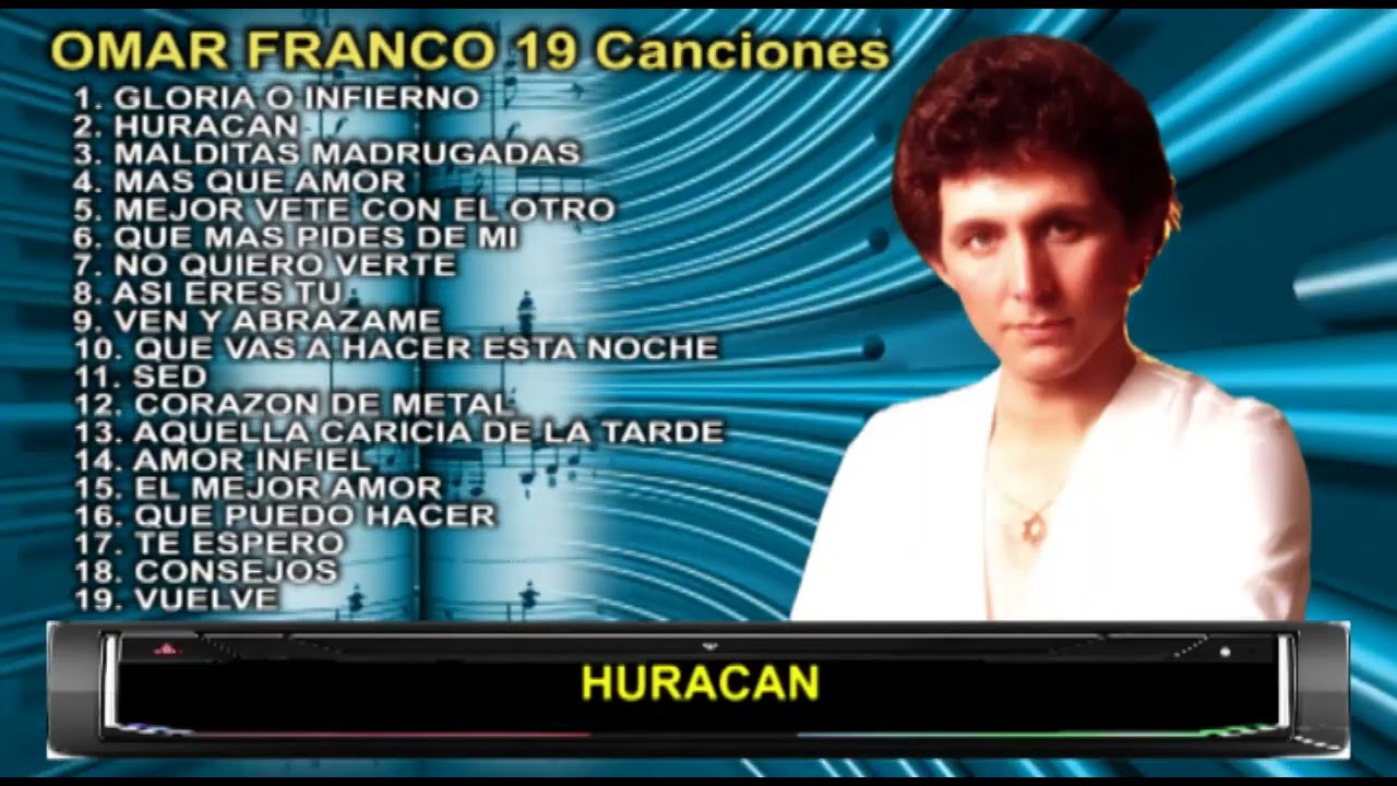 OMAR FRANCO 19 Canciones - Musica Romantica
