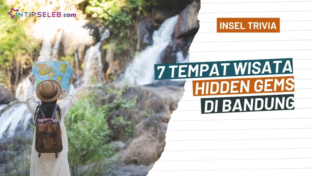 Wisata Hidden Gems di Bandung, Pesona Memukau Paling Banyak Dicari